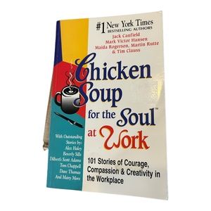 Chicken soup for the soul at work